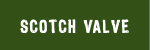 SCOTCH VALVE